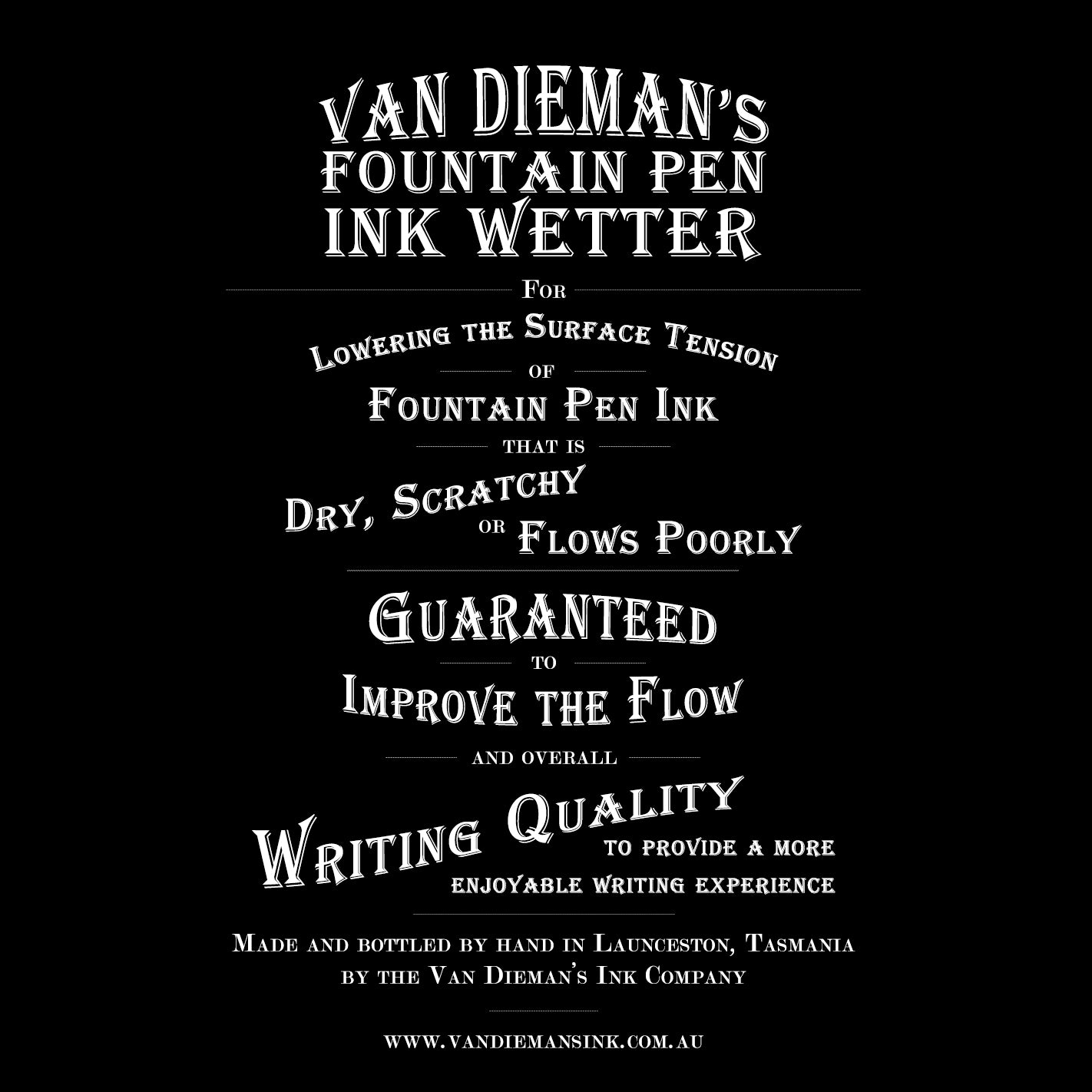 Van Dieman's Fountain Pen Ink Wetter